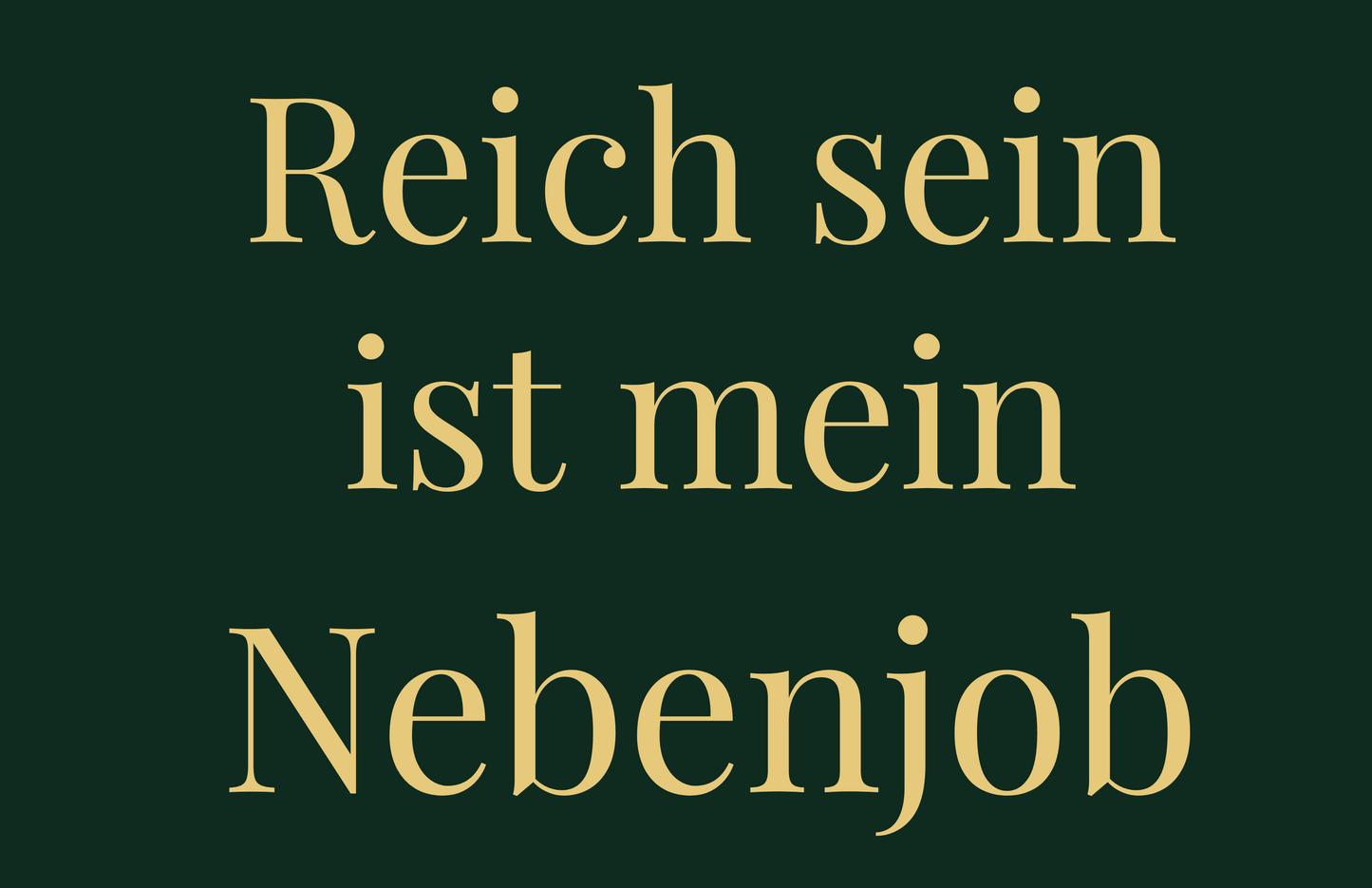 Reich sein ist mein Nebenjob - Sticker